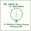 The Voices of St. Matthew's - St. Matthew's United Church Richmond Hill [Vinyl]