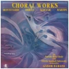 Choral Works: Monteverdi, Orban, Kocsar, Martin [Vinyl]