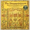 Samuel Adler / Andrew Barton - The Disappointment - America's First Ballad Opera [Vinyl]