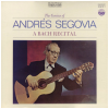 The Genius of Andres Segovia: A Bach Recital [Vinyl]