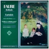Faure: Ballade for Piano and Orchestra, Op. 19; Fantaisie for Piano and Orchestra, Op. 111; Pelleas Et Melisande Suite Op. 80 - Quad compatible [Vinyl]