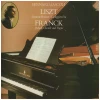 Liszt: Sonata in B Minor; Franck: Prelude, Chorale & Fugue [Vinyl]