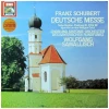 Schubert: Deutsche Messe - German Mass [Vinyl]