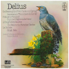 Delius: On Hearing the First Cuckoo in Spring... [Vinyl]