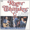 Roger Whittaker: Live! From The People To The People [Vinyl]