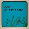 Fern In Concert 1972-73 (2 LPs) [Vinyl]