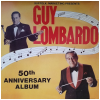 Guy Lombardo: 50th Anniversary Album [Vinyl]