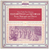 Elizabethan and Jacobean Ayres, Madrigals and Dances [Vinyl]