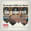 In Concert - Toronto Children's Chorus [Vinyl]