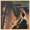 Rodrigo: Concierto De Aranjuez; Parish-Alvars: Concerto [Vinyl]