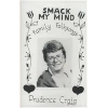 Smack My Mind: Family Folksongs [Tape]