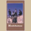 Meshikamau [Tape]