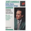 Italian Opera Composers Songs by Jose Carreras [Tape]