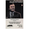 The Golden Voice of Frank Patterson (2 Tapes) [Tape]