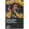 James Cotton: Live From Chicago, Mr. Superharp Himself [Tape]