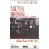 Milton Brown & His Brownies - Pioneer Western Swing Band 1935-36 [Tape]