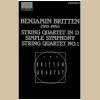 Britten: String Quartet in D; Simple Symphony; String Quartet No 1 [Tape]
