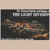 Massed Bands and Bugles of The Light Division - Live at the Royal Albert Hall [Tape]