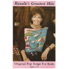 Rosalie's Greatest Hits - Original Pop Songs for Kids [Tape]
