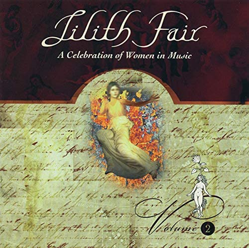 Lilith Fair - A Celebration of Women in Music Volume 2