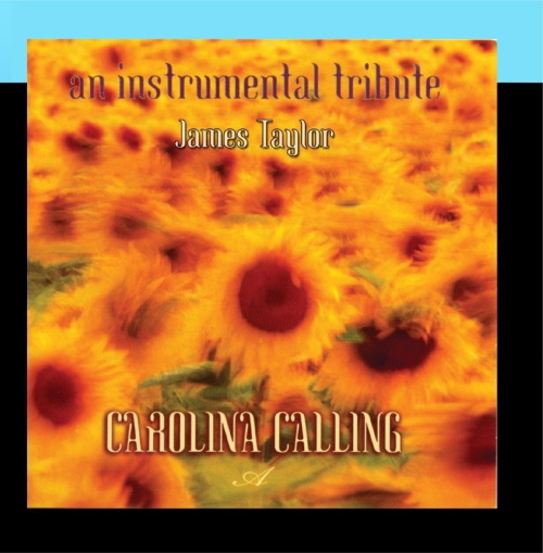 James Taylor: An Instrumental Tribute - Carolina Calling