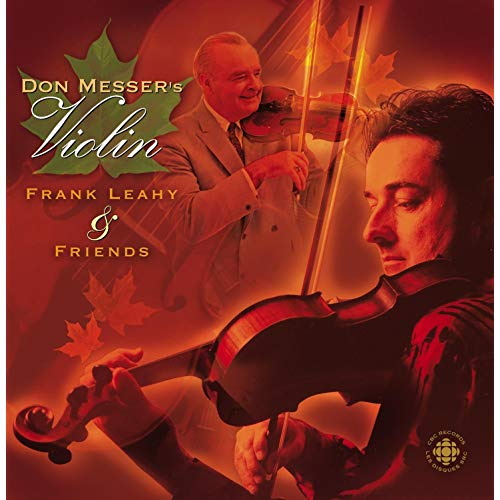 Don Messer's Violin: Frank Leahy & Friends [CD]