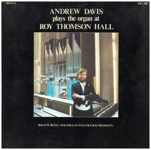 Andrew Davis Plays the Organ at Roy Thomson Hall [CD]