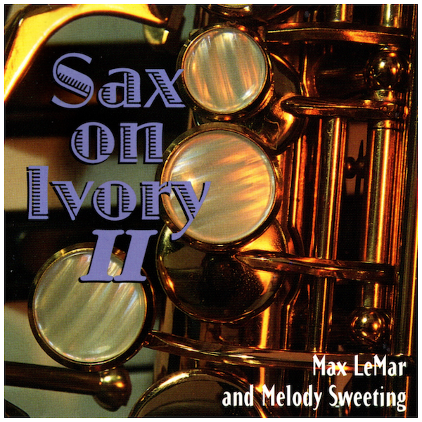 Sax on Ivory Vol 2