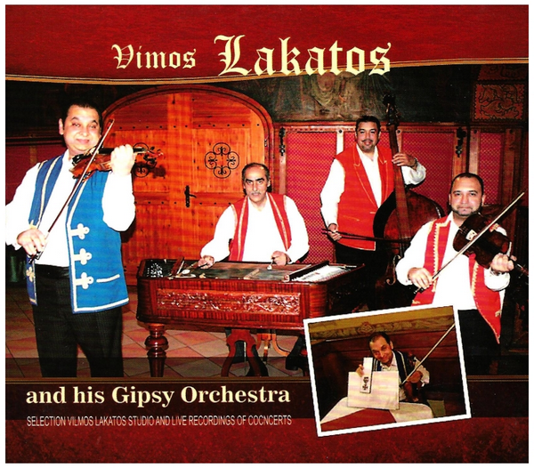 Vilmos Lakatos and his Gipsy Orchestra