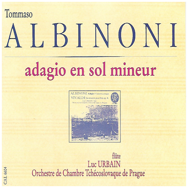 Vivaldi: Six Concerti pour Flute, Op. X; Albinoni: Adagio en Sol Mineur