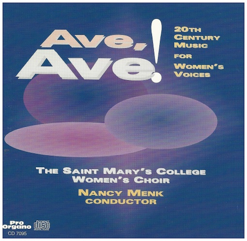Ave, Ave! 20th Century Music for Women's Voices