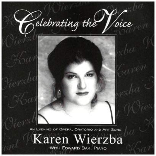Celebrating the Voice - An Evening of Opera, Oratorio & Art Song [CD]