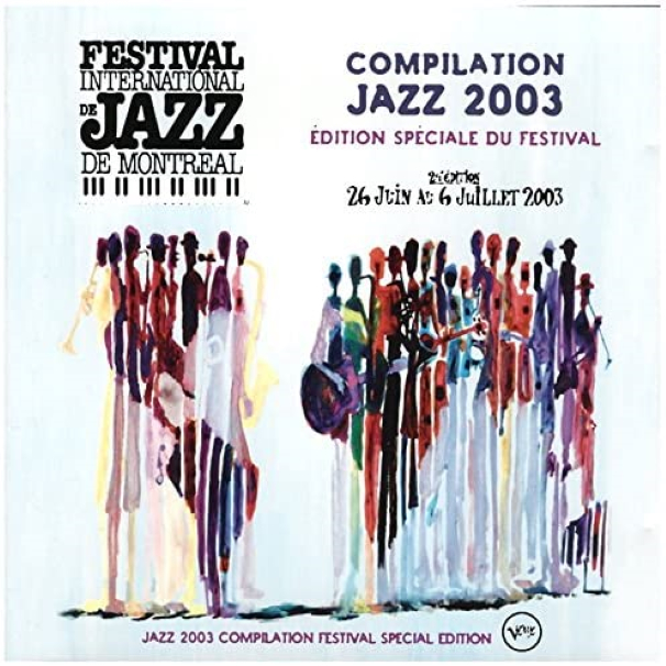 Compilation Jazz 2003 - Montreal Jazz festival [CD]
