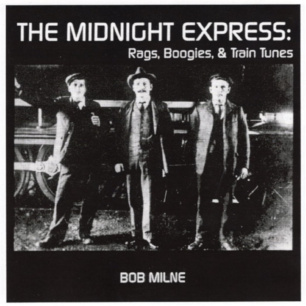 The Midnight Express: Rags, Boogies & Train Tunes