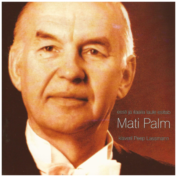 Mati Palm - eesti ja itaalia laule esitab  (Performs Estonian & Italian Songs)