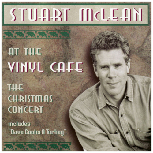 At the Vinyl Cafe: The Christmas Concert [CD]