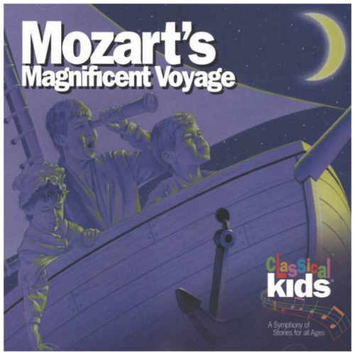 Mozart's Magnificent Voyage [CD]
