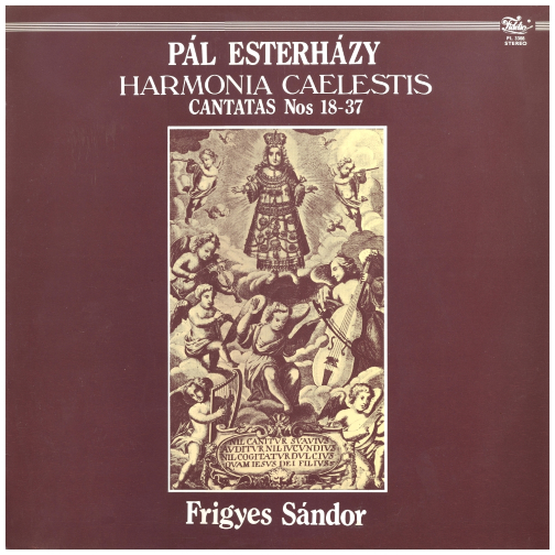 Pal Esterhazy: Harmonia Caelestis - Cantatas Nos. 18-37