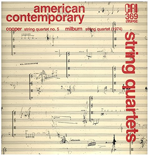 American Contemporary: Cooper String Quartet No. 5, Milburn String Quartet (1974)