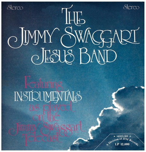 The Jimmy Swaggart Jesus Band