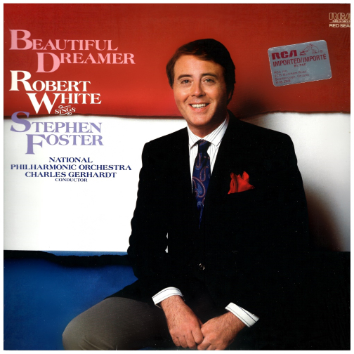 Beautiful Dreamer: Robert White Sings Stephen Foster [Vinyl]