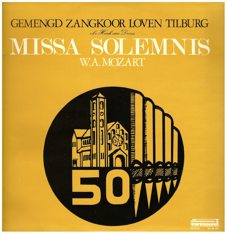 W. A. Mozart: Missa Solemnis Gemengd Zangkoor Loven Tilburg 50 Years