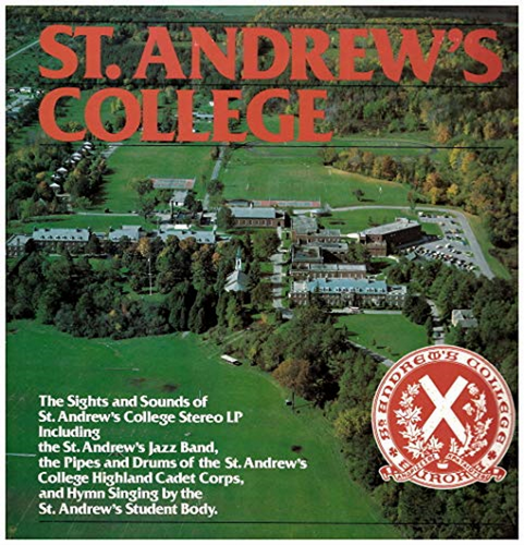 The Sights and Sounds of St. Andrew's College, 1977