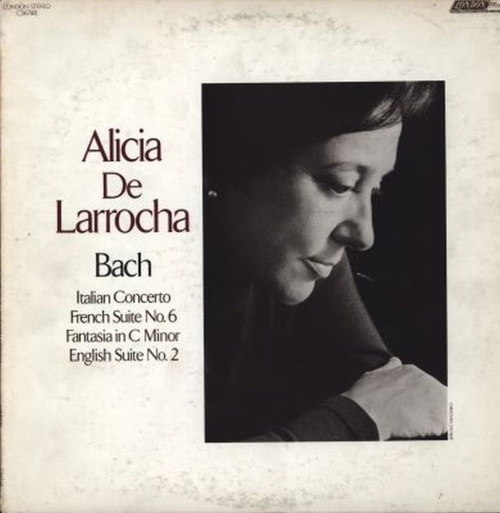 Alicia De Larrocha, Bach: Italian Concerto, French Suite No. 6, Fantasia in C Minor, English Suite No.2