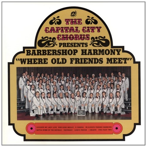 Barbershop Harmony: Where Old Friends Meet [Vinyl]