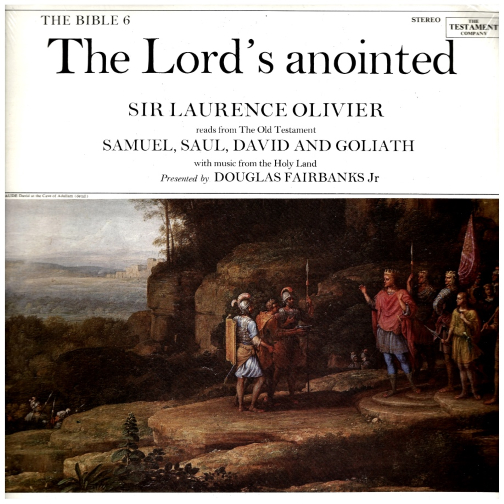 The Bible 6:The Lord's Anointed - Samuel, Saul, David & Goliath