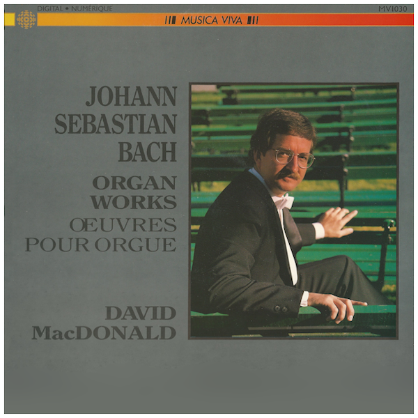 Bach: Organ Works - Ouevres pour Orgue