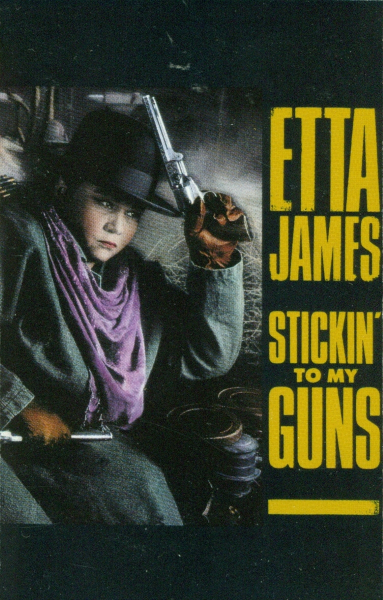 Etta James: Stickin' To My Guns