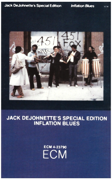 Jack DeJohnette's Special Edition: Inflation Blues
