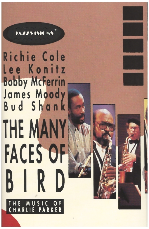 Many Faces of Bird: The Music of Charlie Parker